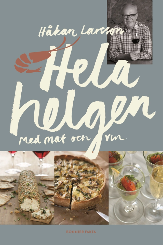 Hela helgen med mat och vin; Håkan Larsson; 2015