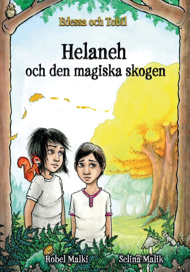 Helaneh och den magiska skogen; Robel Malki; 2021