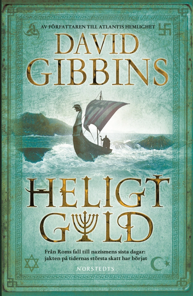 Heligt guld; David Gibbins; 2008