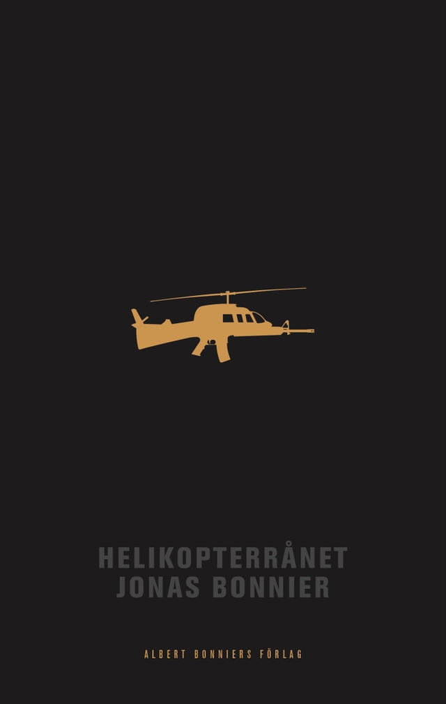 Helikopterrånet; Jonas Bonnier; 2017