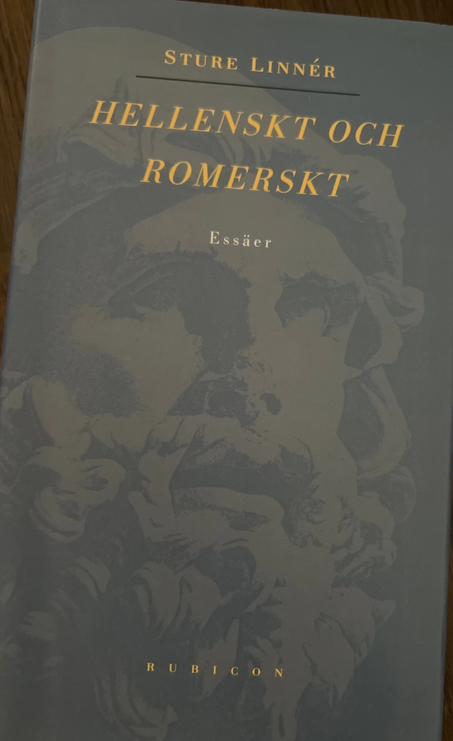 Hellenskt och romerskt : essäer; Sture Linnér; 1998
