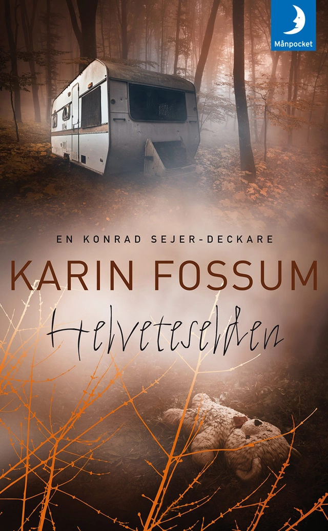 Helveteselden; Karin Fossum; 2015