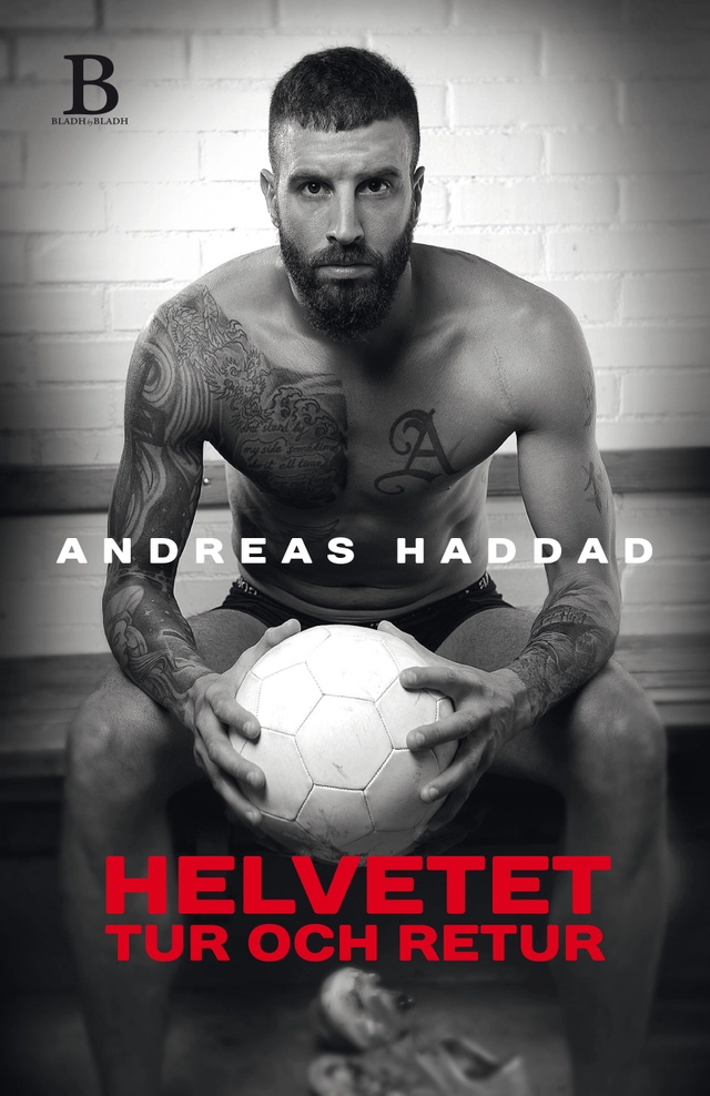 Helvetet tur och retur; Andreas Haddad, Max Bergander; 2014