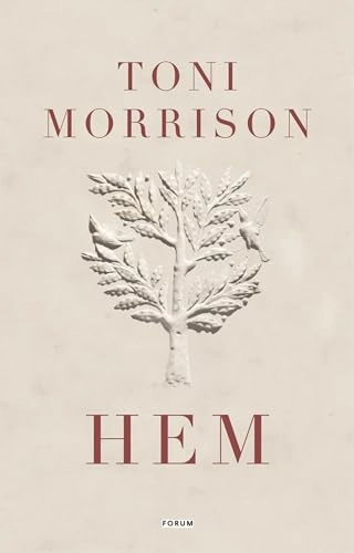 Hem; Toni Morrison; 2014