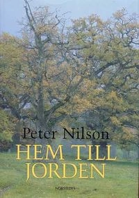Hem till jorden; Peter Nilson; 1994