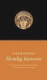 Hemlig historia; ca 500-ca 560 Prokopios; 2000