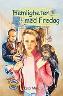 Hemligheten med Fredag; H Mundis; 2003