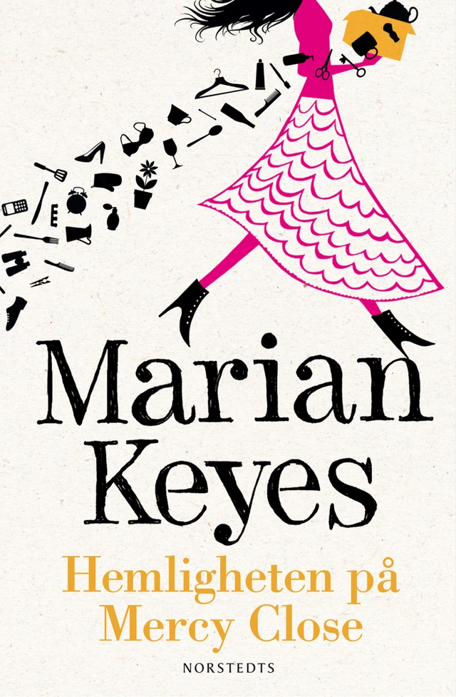 Hemligheten på Mercy Close; Marian Keyes; 2012