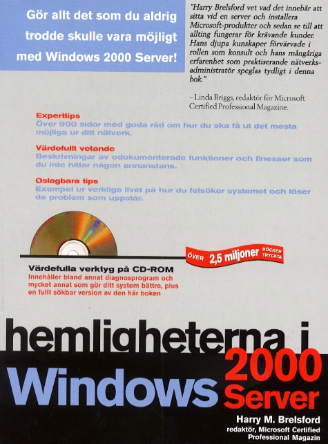 Hemligheterna i Windows 2000 server; Harry M. Brelsford; 2000
