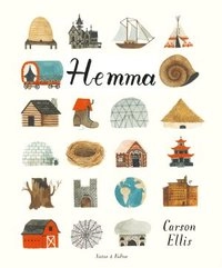 Hemma; Carson Ellis; 2016