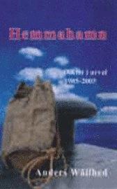 Hemmahamn-sjungna och osjungna ballader-dikter i urval 1985-2003; Anders Wällhed; 2003