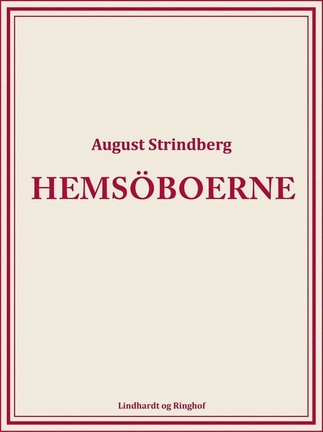 Hemsöboerne; August Strindberg; 2017