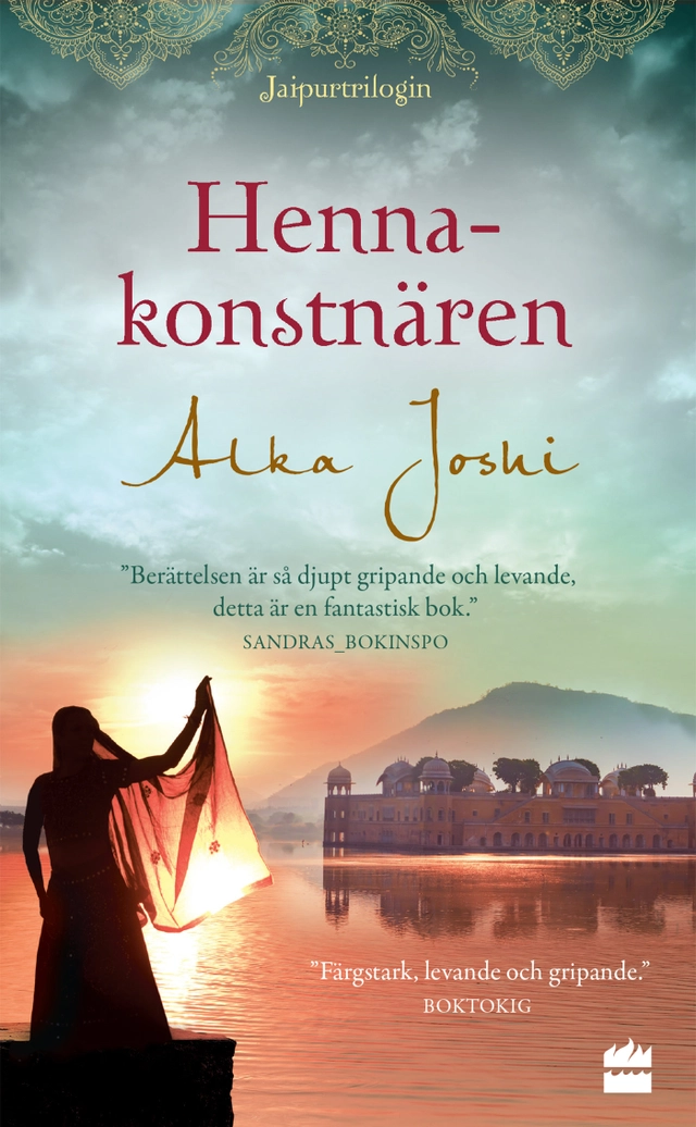 Hennakonstnären; Alka Joshi; 2022