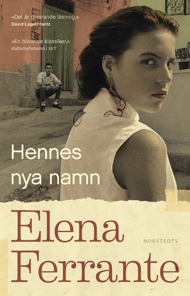 Hennes nya namn. Bok 2, Ungdomsår; Elena Ferrante; 2017