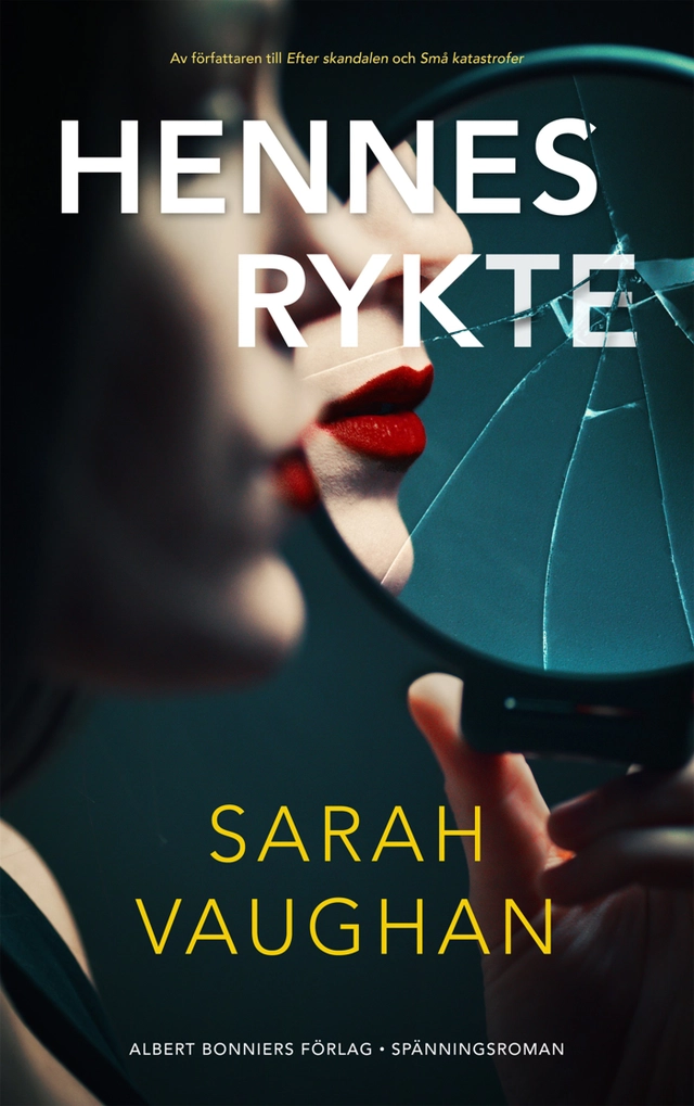 Hennes rykte; Sarah Vaughan; 2022