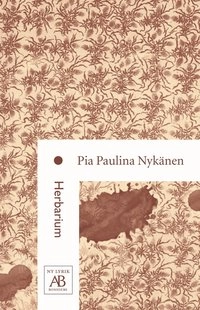 Herbarium; Pia Paulina Nykänen; 2000