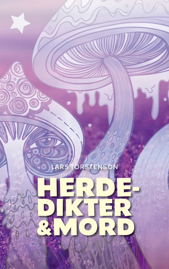Herdedikter & mord; Lars Torstenson; 2020