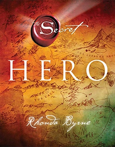 Hero; Rhonda Byrne; 2013