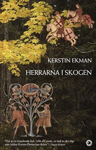 Herrarna i skogen; Kerstin Ekman; 2008