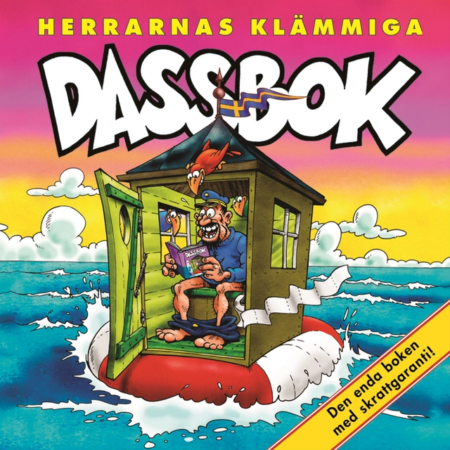 Herrarnas klämmiga dassbok; Calle Ljungström; 2007