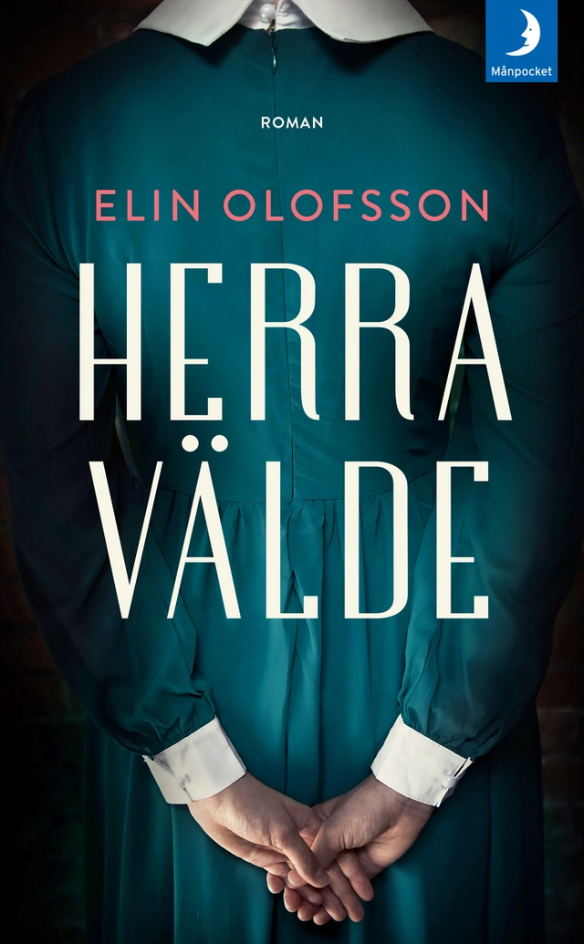 Herravälde; Elin Olofsson; 2020