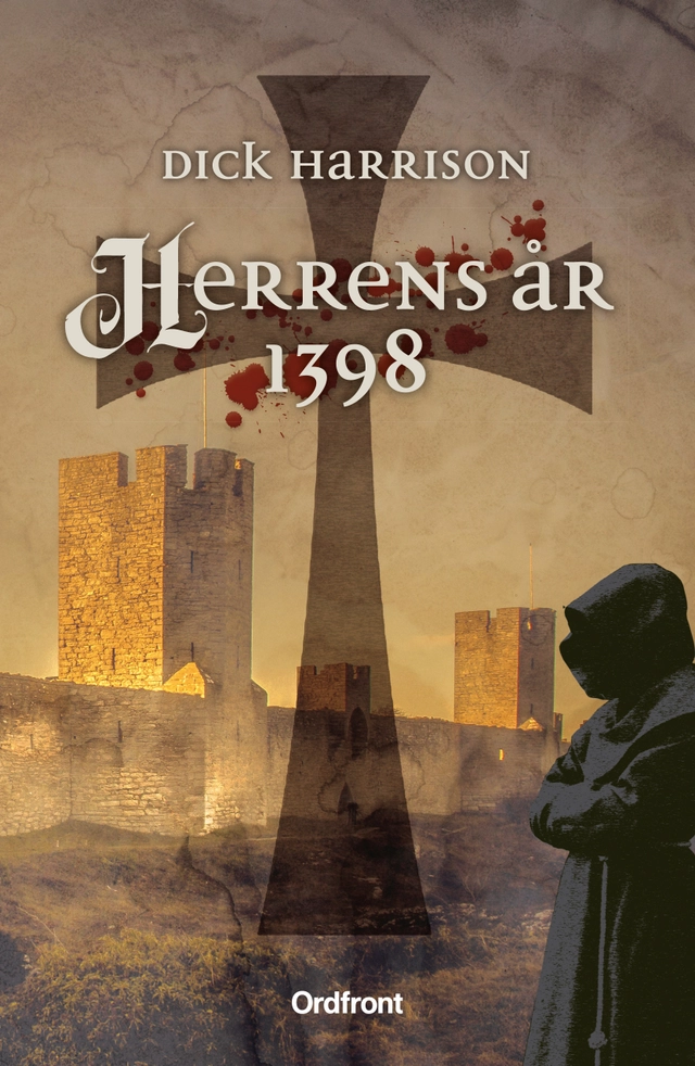 Herrens år 1398; Dick Harrison; 2020