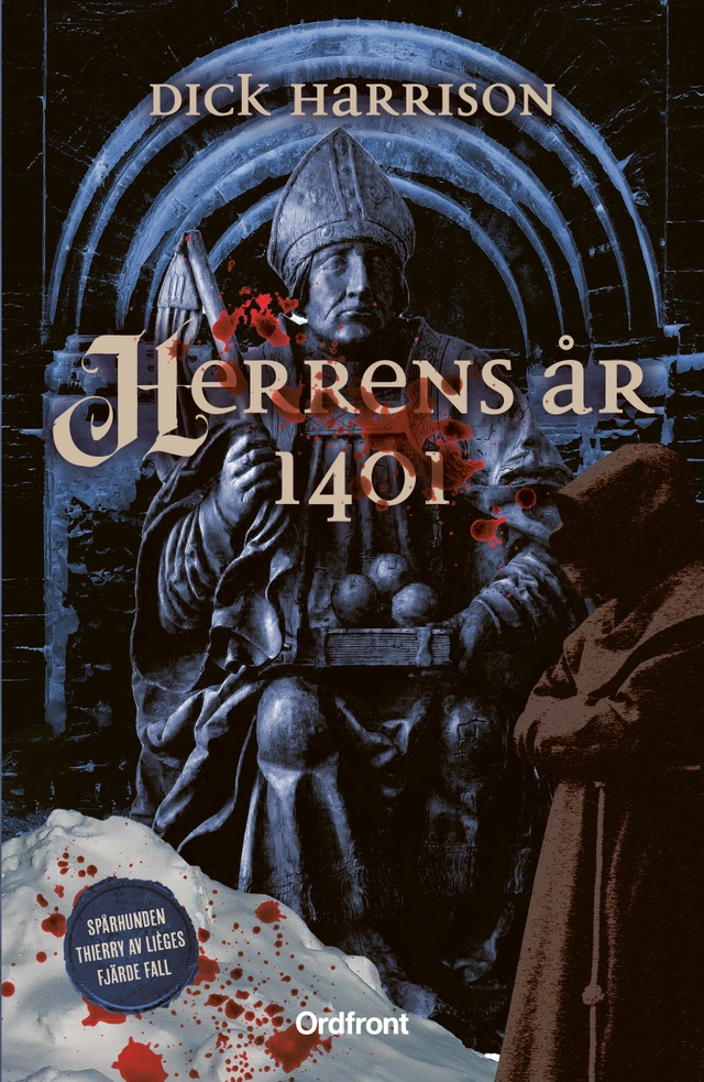 Herrens år 1401; Dick Harrison; 2024