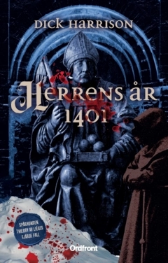 Herrens år 1401; Dick Harrison; 2025