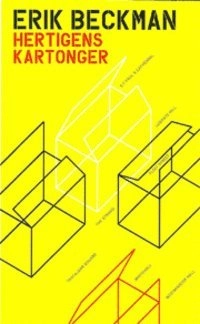 Hertigens kartonger : roman; Erik Beckman; 2001