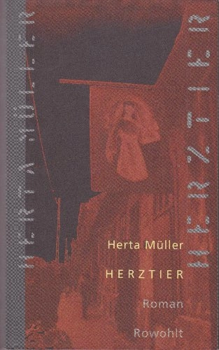 Herztier : Roman; Herta Müller; 1994