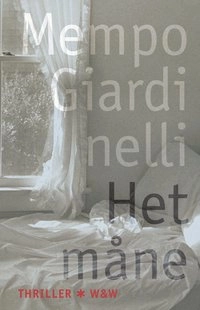 Het måne; Mempo Giardinelli; 2000