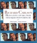 Hetsa inte upp dig över småsaker om tonåringar; Richard Carlson; 2002