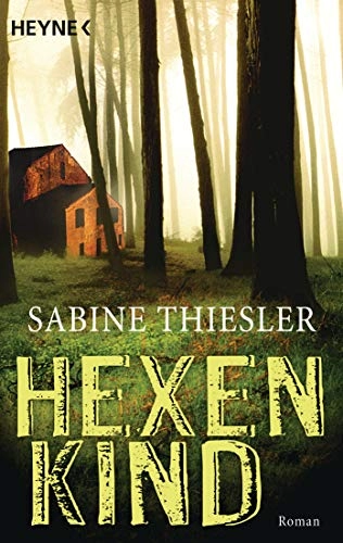 Hexenkind; Sabine Thiesler; 2007