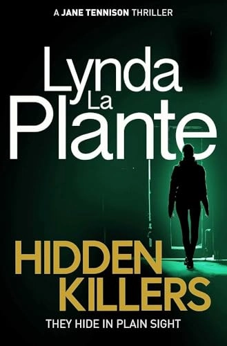 Hidden killers; Lynda La Plante; 2017