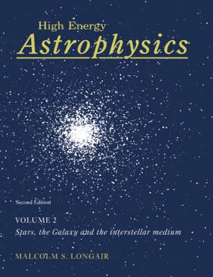 High energy astrophysics; Malcolm Sim Longair; 1994