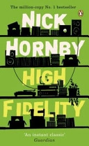 High fidelity; Nick. Hornby; 2000
