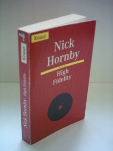 High fidelity; Nick. Hornby; 1996
