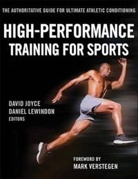 High-performance training for sports; David Joyce; 2014