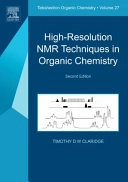 High-resolution NMR techniques in organic chemistry; Timothy D. W. Claridge; 2009