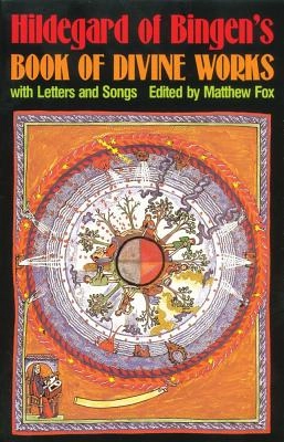 Hildegard Of Bingen's Book Of Divine Works (With Letters & M; Saint Hildegard; 2001