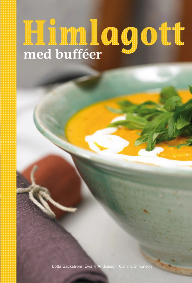 Himlagott med bufféer; Lotta Bäckström; 2009