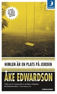 Himlen är en plats på jorden; Åke Edwardson; 2002