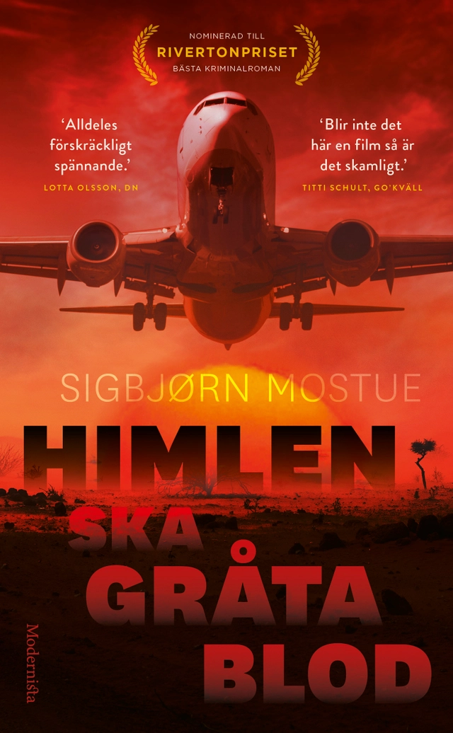 Himlen ska gråta blod; Sigbjörn Mostue; 2021