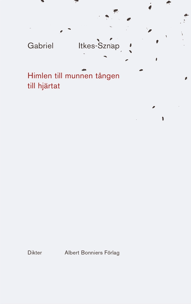 Himlen till munnen tången till hjärtat; Gabriel Itkes-Sznap; 2021