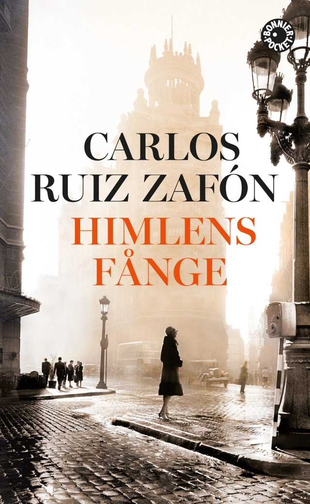 Himlens fånge; Carlos Ruiz Zafón; 2013