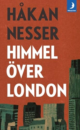 Himmel över London; Håkan Nesser; 2012