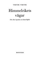 Himmelrikets vägar : fritt efter legenden om Sankt Sigfrid; Viktor Viktor; 1972