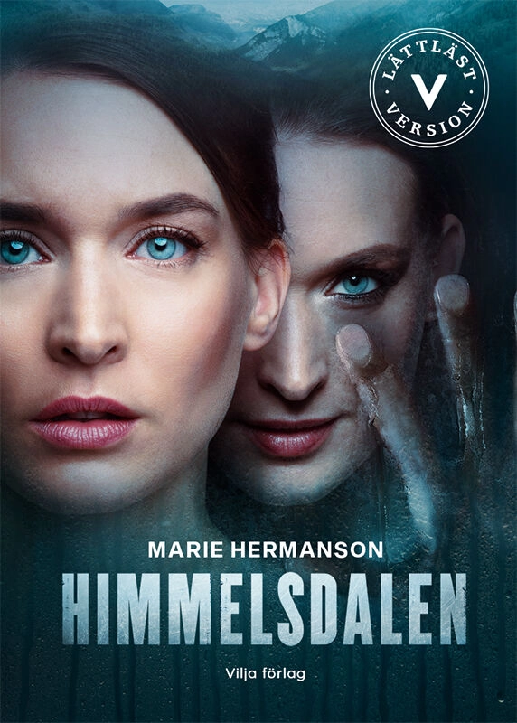 Himmelsdalen (lättläst); Marie Hermanson; 2020