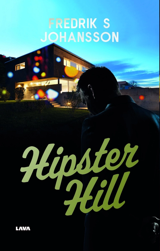 Hipster Hill; Fredrik S. Johansson; 2023