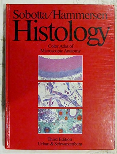 Histology : a color atlas of microscopic anatomy; Frithjof Hammersen, Johannes Sobotta; 1985